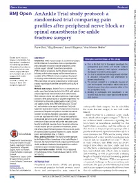 Anankle Trial Study Protocol: a Randomised Trial Comparing Pain Profiles After Peripheral Nerve Block Or Spinal Anaesthesia for Ankle Fracture Surgery