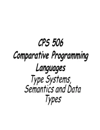CPS 506 Comparative Programming Languages Type Systems Type