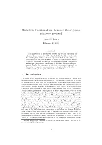 Michelson, Fitzgerald and Lorentz: the Origins of Relativity Revisited