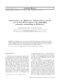 (Hydrozoa, Anthomedusae) and the Use of 16S Rdna Sequences for Unpuzzling Systematic Relationships in Hydrozoa*
