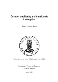 Onset of Smoldering and Transition to Flaming Fire