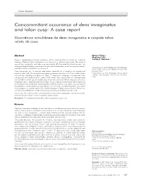 Concommitant Occurance of Dens Invaginatus and Talon Cusp: a Case Report