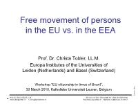 Free Movement of Persons in the EU Vs. in The