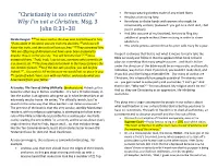 “Christianity Is Too Restrictive” Why I'm Not a Christian, Msg. 3 John 8:31–38