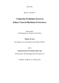 Composing Techniques Based on Indian Rhythmical Structures