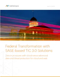 Federal Transformation with SASE-Based TIC 3.0 Solutions