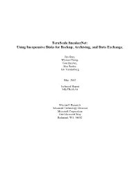 Terascale Sneakernet: Using Inexpensive Disks for Backup, Archiving, and Data Exchange