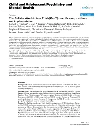 The Collaborative Lithium Trials (Colt): Specific Aims, Methods, And