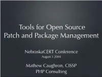 Tools for Open Source Patch and Package Management