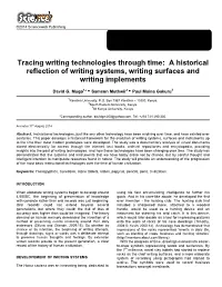 Tracing Writing Technologies Through Time: a Historical Reflection of Writing Systems, Writing Surfaces and Writing Implements