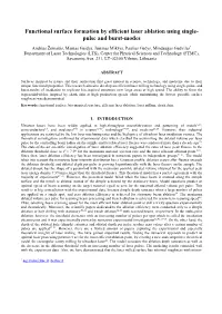 Functional Surface Formation by Efficient Laser Ablation Using Single- Pulse and Burst-Modes