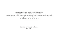 Overview of Flow Cytometry and Its Uses for Cell Analysis and Sorting