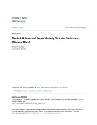 Sherlock Holmes and James Moriarty: Victorian Genius in a Millennial World