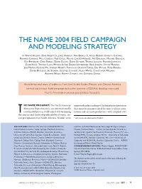 The Name 2004 Field Campaign and Modeling Strategy