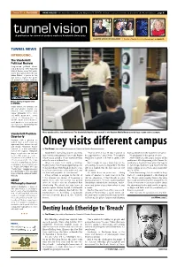 Tunnelvision a Publication for Alumni of Student Media at Vanderbilt University ALUMNI UPDATES GALORE! H Student Media Alumni Updates Begin on Page 3…