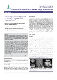 Minimally Invasive Approach in Treating Large Ovarian Endometrioma