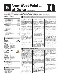 Army West Point (3-1) at Duke (2-3, 0-2 ACC) October 8, 2016 • 3:30 Pm • Regional Sports Network Durham, N.C