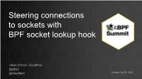 Steering Connections to Sockets with BPF Socket Lookup Hook