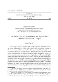 The Idea of a Balkan Commonwealth Or Confederation: a Realistic Perspective Or a Utopia?