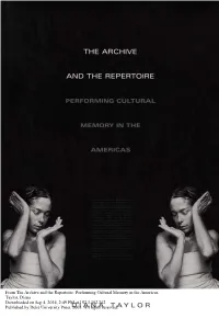 From the Archive and the Repertoire