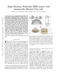 High-Efficiency, Wideband GRIN Lenses with Intrinsically Matched Unit-Cells