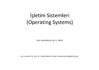 İşletim Sistemleri (Operating Systems)