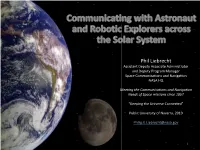 Phil Liebrecht Assistant Deputy Associate Administrator and Deputy Program Manager Space Communications and Navigation NASA HQ