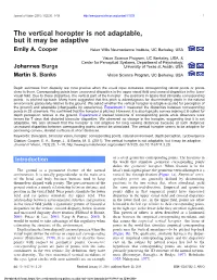 The Vertical Horopter Is Not Adaptable, but It May Be Adaptive Emily A