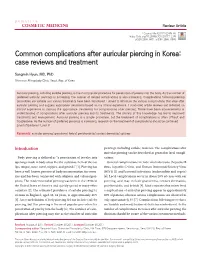 Common Complications After Auricular Piercing in Korea: Case Reviews and Treatment