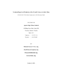 Technical Report on Production of the M and E Zones at Goldex Mine