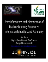 Astroinformatics: at the Intersection of Machine Learning, Automated
