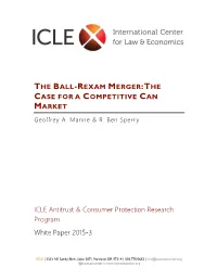 THE BALL-REXAM MERGER: the CASE for a COMPETITIVE CAN MARKET Geoffrey A