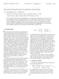 The Vacuum Polarization of a Charged Vector Field