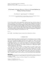 A Systematic Literature Review of the Use of Formal Methods in Medical Software Systems∗