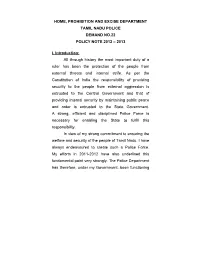 HOME, PROHIBITION and EXCISE DEPARTMENT TAMIL NADU POLICE DEMAND NO.22 POLICY NOTE 2012 – 2013 I. Introduction: All Through Hi