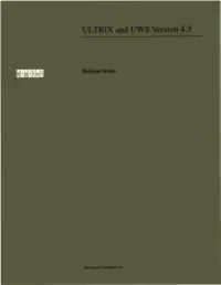 ULTRIX and UWS Version 4.3
