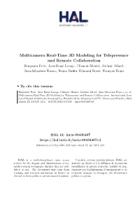 Multicamera Real-Time 3D Modeling for Telepresence And