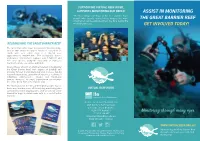 Researching the Great Barrier Reef Supporting Virtual Reef Diver, Supports Monitoring Our Reefs! Virtual Reef Diver