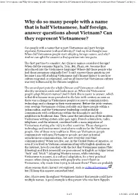 Why Do So Many People with a Name That Is Half Vietnamese, Half Foreign, Answer Questions About Vietnam? Can They Represent Vietnamese?