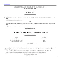 AK STEEL HOLDING CORPORATION (Exact Name of Registrant As Specified in Its Charter)