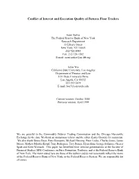 Conflict of Interest and Execution Quality of Futures Floor Traders