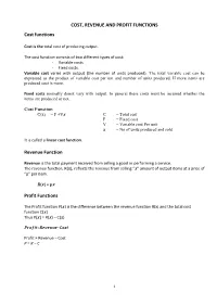 Cost Revenue & Profit Functions
