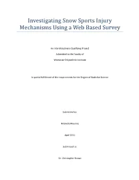 Investigating Snow Sports Injury Mechanisms Using a Web Based Survey