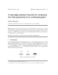 A New Edge Selection Heuristic for Computing the Tutte Polynomial of an Undirected Graph