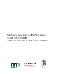 Advancing Safe and Sustainable Water Reuse in Minnesota 2018 REPORT of the INTERAGENCY WORKGROUP on WATER REUSE