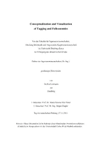 Conceptualization and Visualization of Tagging and Folksonomies