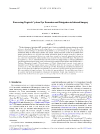 Forecasting Tropical Cyclone Eye Formation and Dissipation in Infrared Imagery