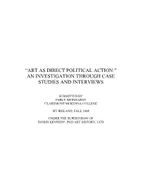 Art As Direct Political Action:” an Investigation Through Case Studies and Interviews