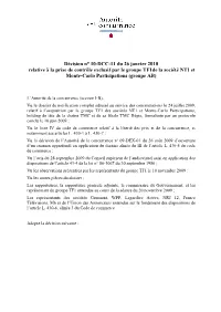 Décision N° 10-DCC-11 Du 26 Janvier 2010 Relative À La Prise De Contrôle Exclusif Par Le Groupe Tf1de La Société NT1 Et Monte-Carlo Participations (Groupe AB)