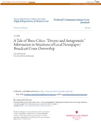 Information in Situations of Local Newspaper/Broadcast Cross-Ownership," Federal Communications Law Journal: Vol